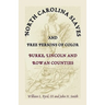 North Carolina Slaves and Free Persons of Color: Burke, Lincoln, and Rowan Counties