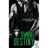 Owning Destiny