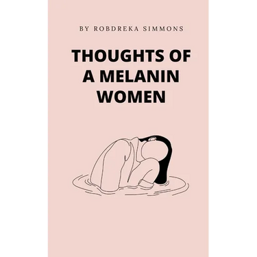 Thoughts Of A Melanin Women