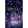 Of Witches and Ruin