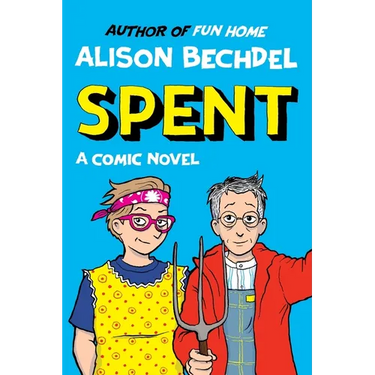 Spent: A Comic Novel