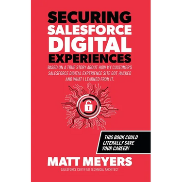 Securing Salesforce Digital Experiences