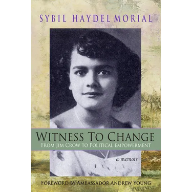Witness to Change: From Jim Crow to Political Empowerment