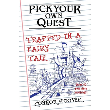 Pick Your Own Quest: Trapped in a Fairy Tale