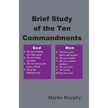 Brief Study of the Ten Commandments