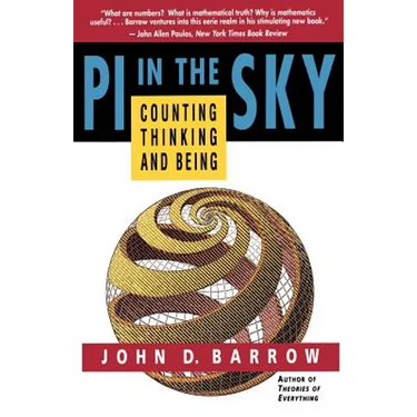 Pi in the Sky: Counting, Thinking, and Being