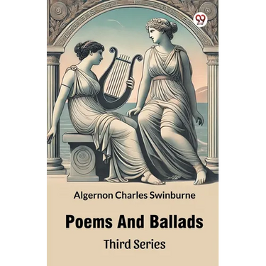Poems And Ballads Third Series