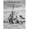 We Shall Fight Them