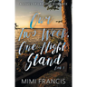Our Two-Week, One-Night Stand