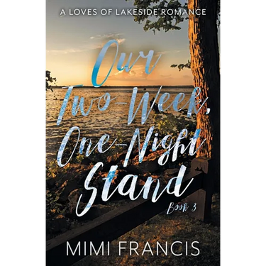 Our Two-Week, One-Night Stand