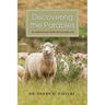 Discovering the Parables: An Inspirational Guide for Everyday Life