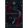 The Thornheart Trials, Books 1 - 3