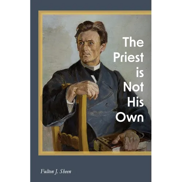 The Priest is Not His Own