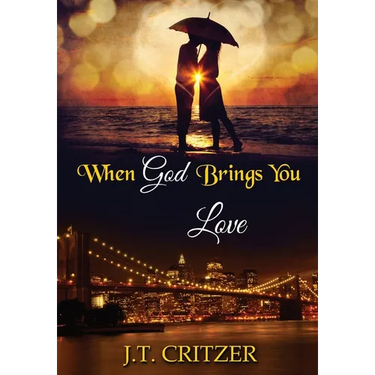 When God Brings You Love