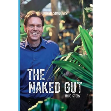 The Naked Gut (Black and White): True Story