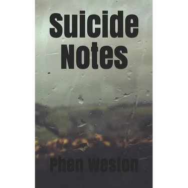 Suicide Notes: A Poetry Chapbook