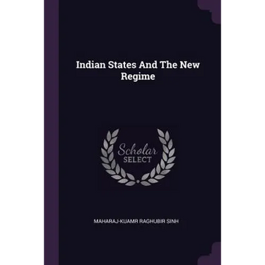 Indian States And The New Regime