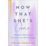 Now That She's Gone