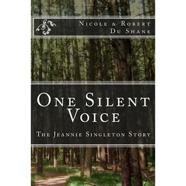 One Silent Voice: The Jeannie Singleton Story
