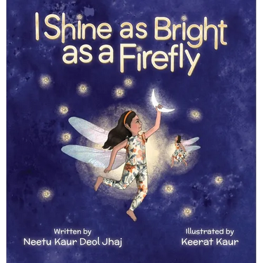 I Shine as Bright as a Firefly