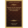 Memoirs Of The Notorious Stephen Burroughs Of New Hampshire