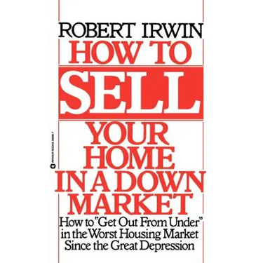 How to Sell Your Home in a Down Market
