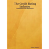The Credit Rating Industry: Competition and Regulation