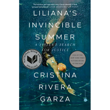 Liliana's Invincible Summer (Pulitzer Prize Winner): A Sister's Search for Justice