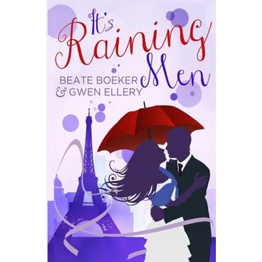 It's Raining Men: A Romantic Comedy
