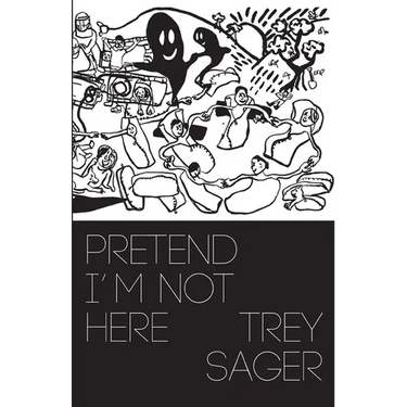 Pretend I'm Not Here