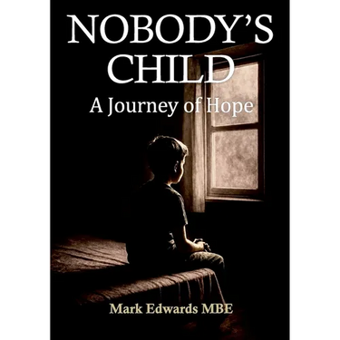 Nobody's Child: A Journey of Hope
