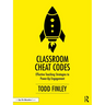 Classroom Cheat Codes: Effective Teaching Strategies to Power-Up Engagement