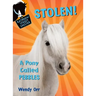 Stolen! a Pony Called Pebbles