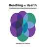 Reaching for Health: The Australian women's health movement and public policy