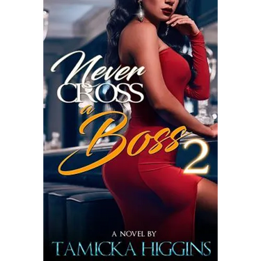 Never Cross A Boss 2