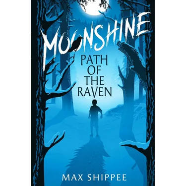 Moonshine: Path of the Raven