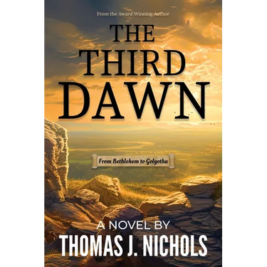The Third Dawn: From Bethlehem to Golgotha