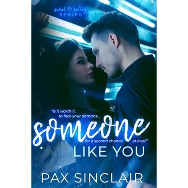 Someone Like You: Sweet and Sultry