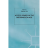 Access Denied in the Information Age