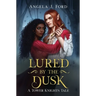 Lured by the Dusk: A Gothic Romance