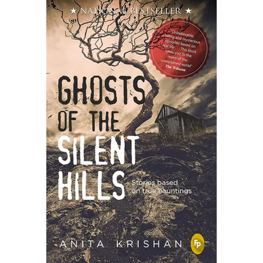 Ghosts of the Silent Hills: Stories Based on True Hauntings