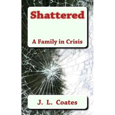 Shattered: A Family Torn Apart