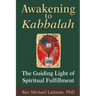 Awakening to Kabbalah: The Guiding Light of Spiritual Fulfillment