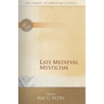 Late Medieval Mysticism