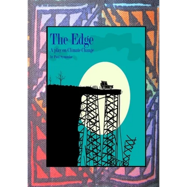 The Edge: A Play on Climate Change