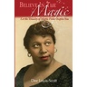 Believe in the Magic: Let the Tenacity of Mattie Fisher Inspire You