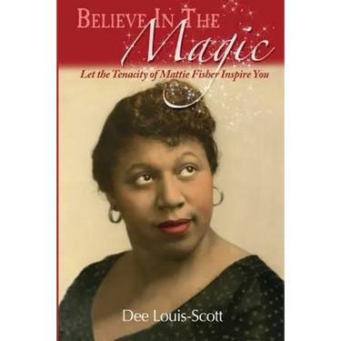 Believe in the Magic: Let the Tenacity of Mattie Fisher Inspire You