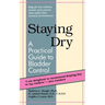 Staying Dry: A Practical Guide to Bladder Control