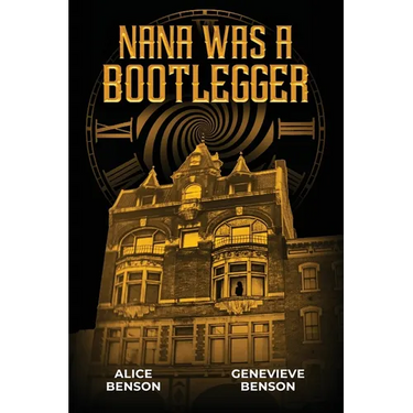 Nana was a Bootlegger