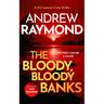 The Bloody, Bloody Banks: A Scottish Crime Thriller